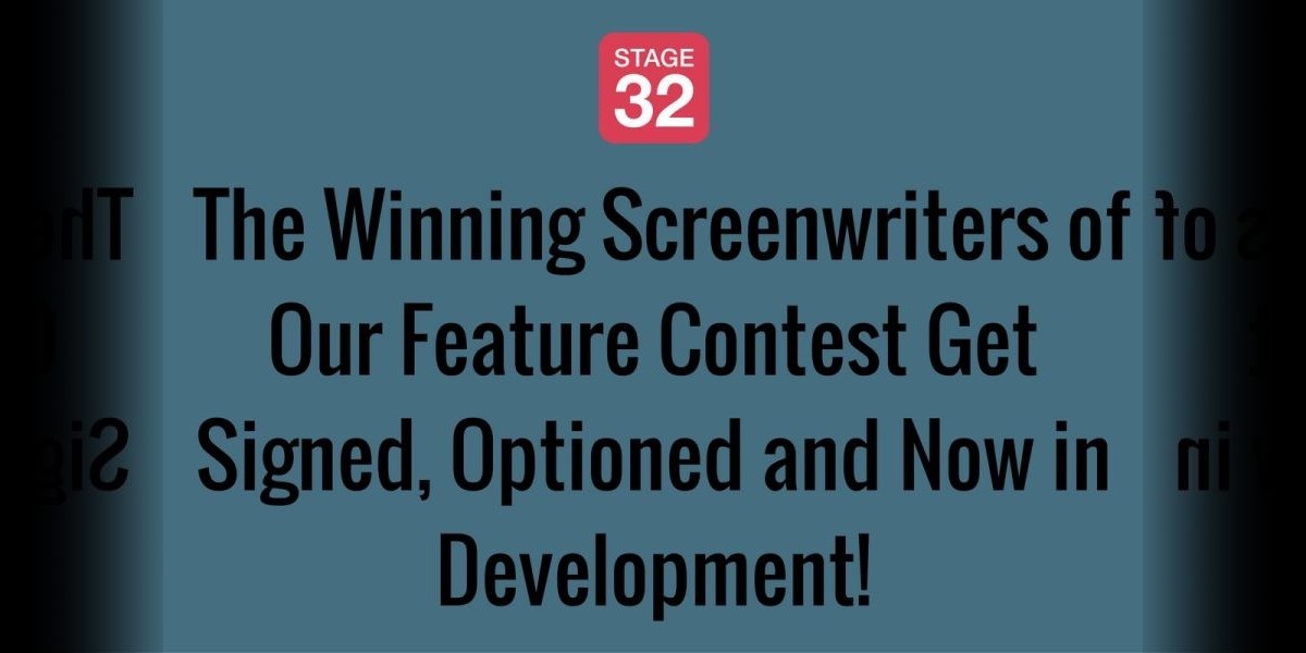 The Winning Screenwriters of Our Feature Contest Get Signed, Optioned and Now in Development!