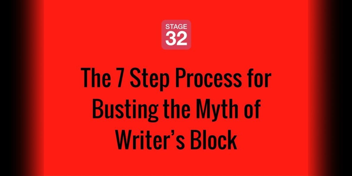 The 7 Step Process for Busting the Myth of Writer’s Block