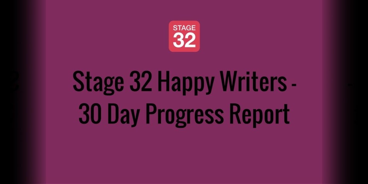 Stage 32 Happy Writers - 30 Day Progress Report