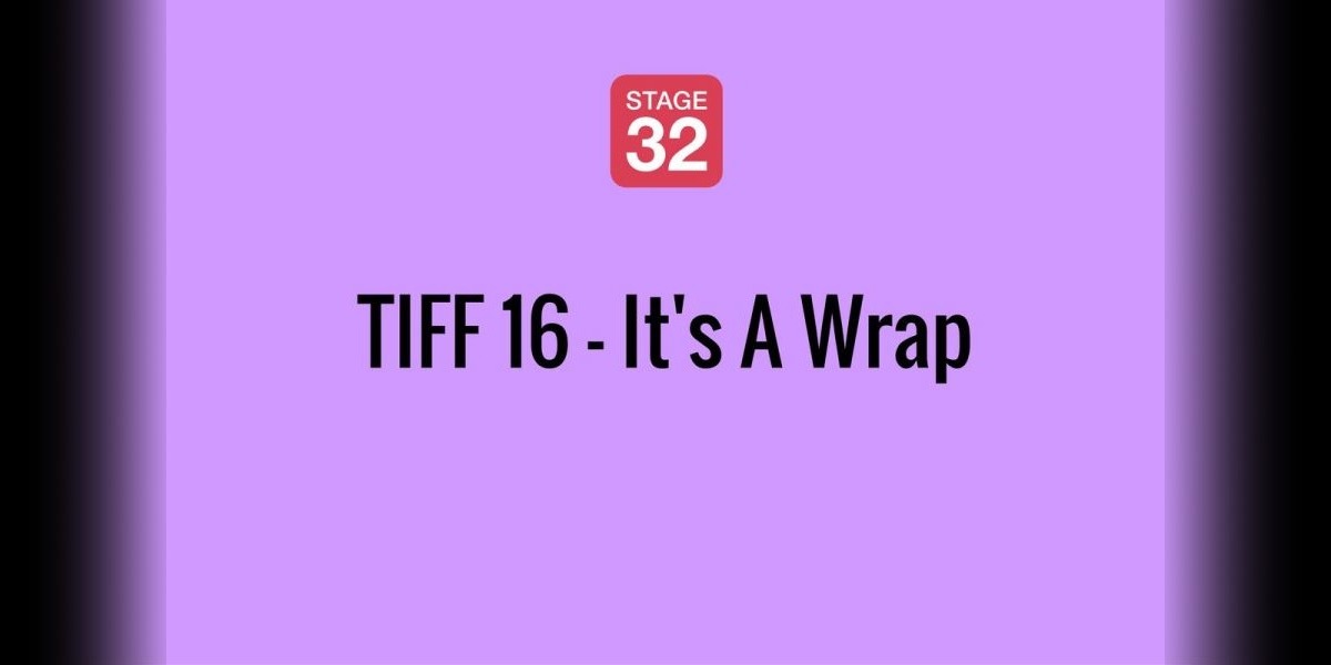 TIFF 16 - It's A Wrap