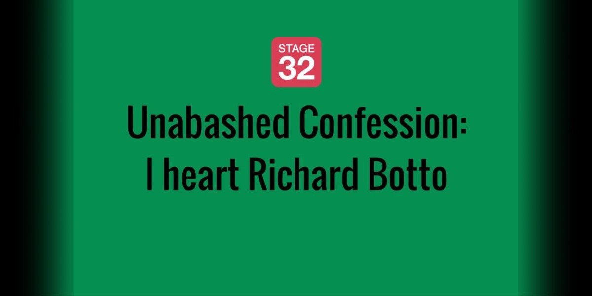 Unabashed Confession: I heart Richard Botto