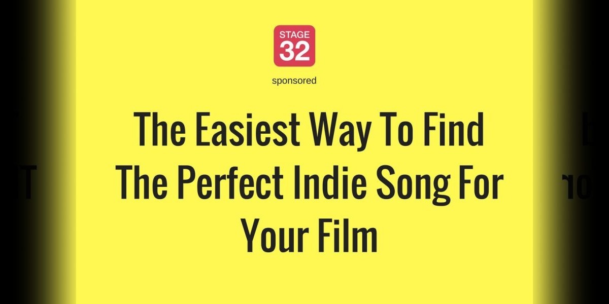 The Easiest Way To Find The Perfect Indie Song For Your Film