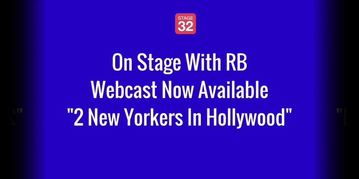 On Stage With RB - 2 New Yorkers In Hollywood Webcast Now Available!
