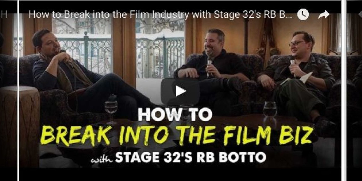 How to Break Into the Film Biz with Stage 32's Richard Botto