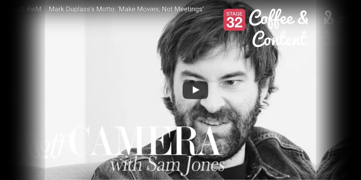 Coffee & Content - Mark Duplass Says Make Movies, Not Meetings!