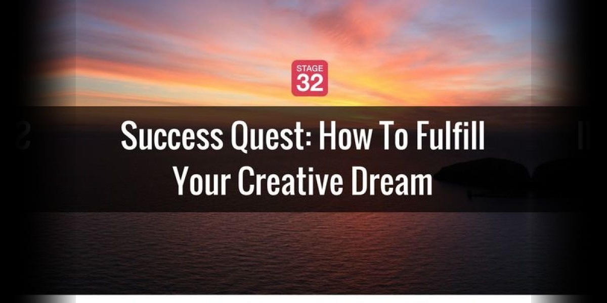 Success Quest: How To Fulfill Your Creative Dream