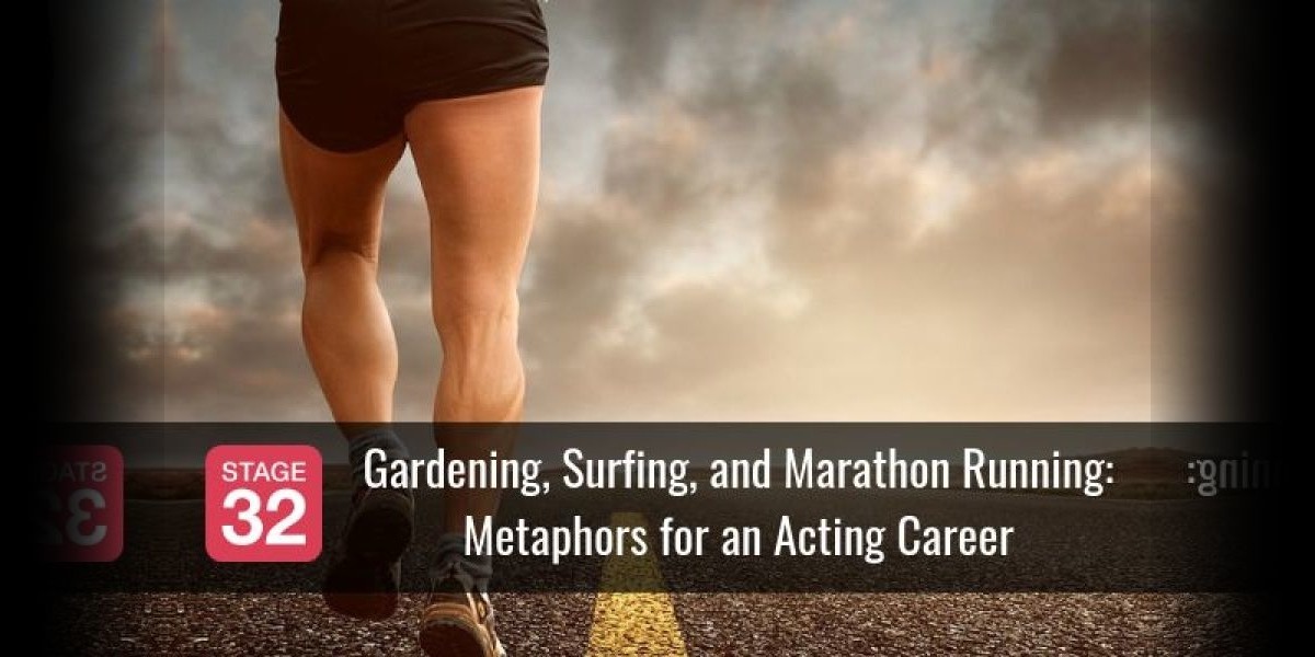 Gardening, Surfing, and Marathon Running: Metaphors for an Acting Career 