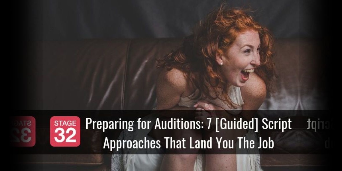 Preparing for Auditions: 7 [Guided] Script Approaches That Land You The Job