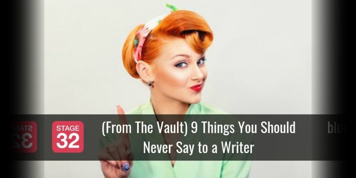 From The Vault: 9 Things You Should Never Say to a Writer