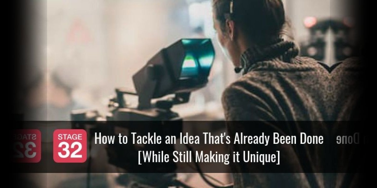 How to Tackle an Idea That's Already Been Done [While Still Making it Unique]