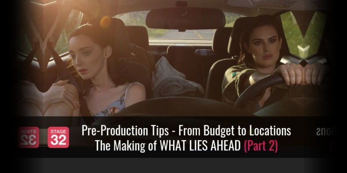 Pre-Production Tips - From Budget to Locations: The Making of WHAT LIES AHEAD (Part 2)