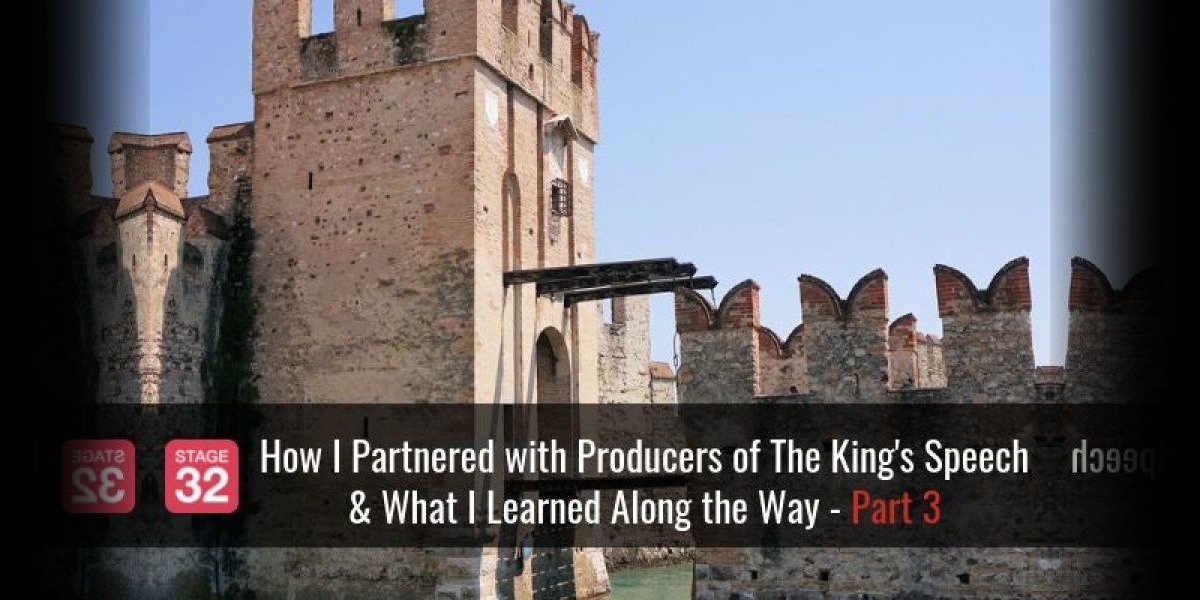 How I Partnered with Producers of The King's Speech & What I Learned Along the Way - Part 3