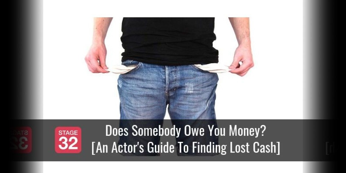 Does Somebody Owe You Money? [An Actor's Guide To Finding Lost Cash]