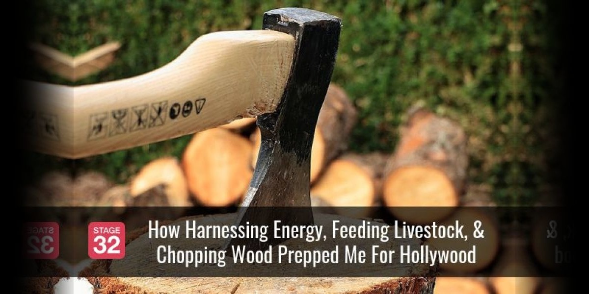 How Harnessing Energy, Feeding Livestock, & Chopping Wood Prepped Me For Hollywood