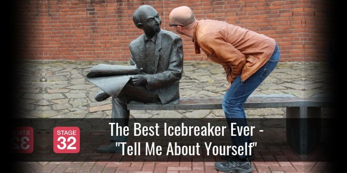 The Best Icebreaker Ever - "Tell Me About Yourself"