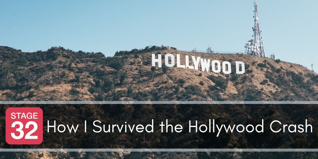 How I Survived the Hollywood Crash