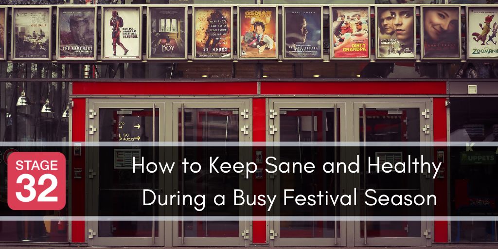 How to Keep Sane and Healthy During a Busy Festival Season