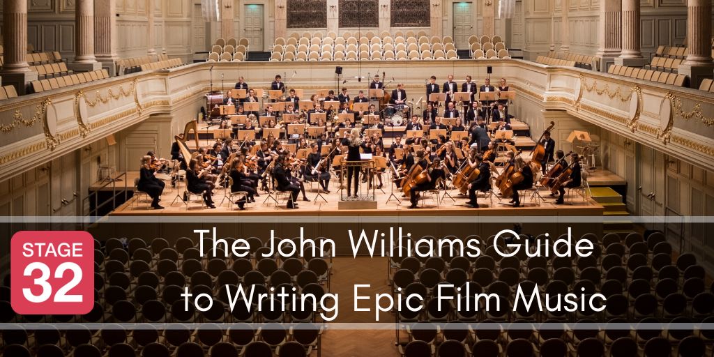 The John Williams Guide to Writing Epic Film Music