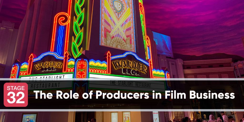 The Role of Producers in the Film Business