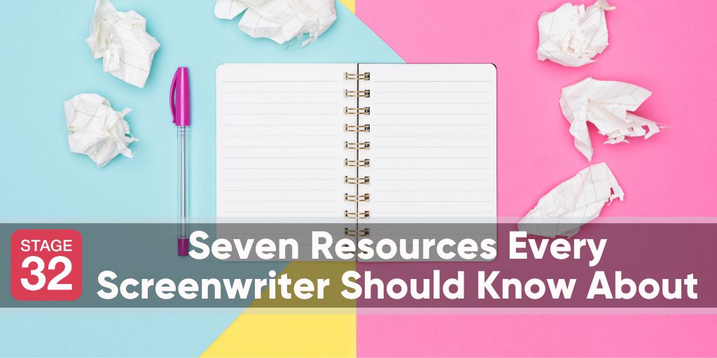 Seven Resources Every Screenwriter Should Know About