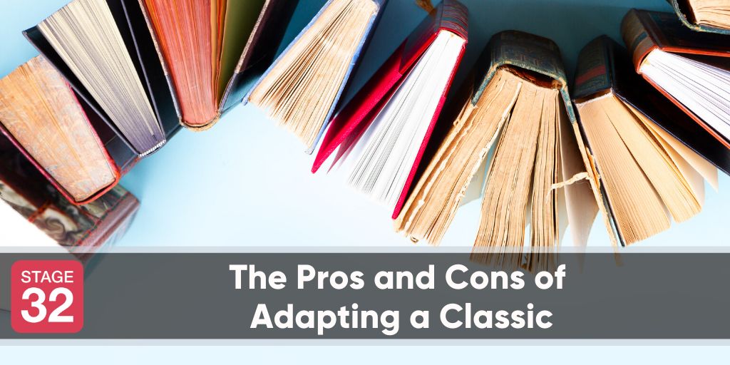 The Pros and Cons of Adapting a Classic