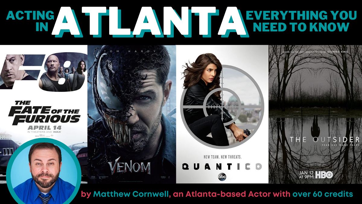 Acting in Atlanta: Everything You Need to Know