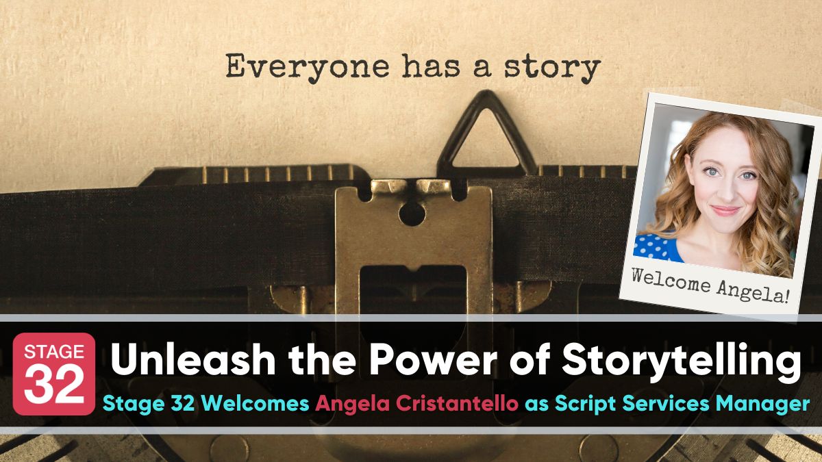 How to Unleash the Power of Storytelling - Stage 32 Welcomes Angela Cristantello!