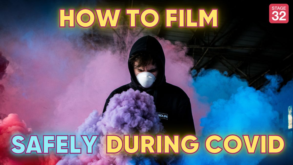 How to Film Safely During COVID