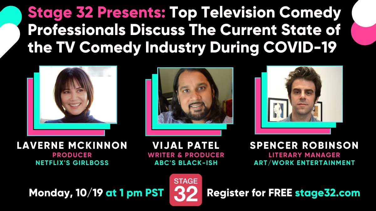 Stage 32 Presents: Top Television Comedy Professionals Discuss The Current State of the TV Comedy Industry During COVID-19