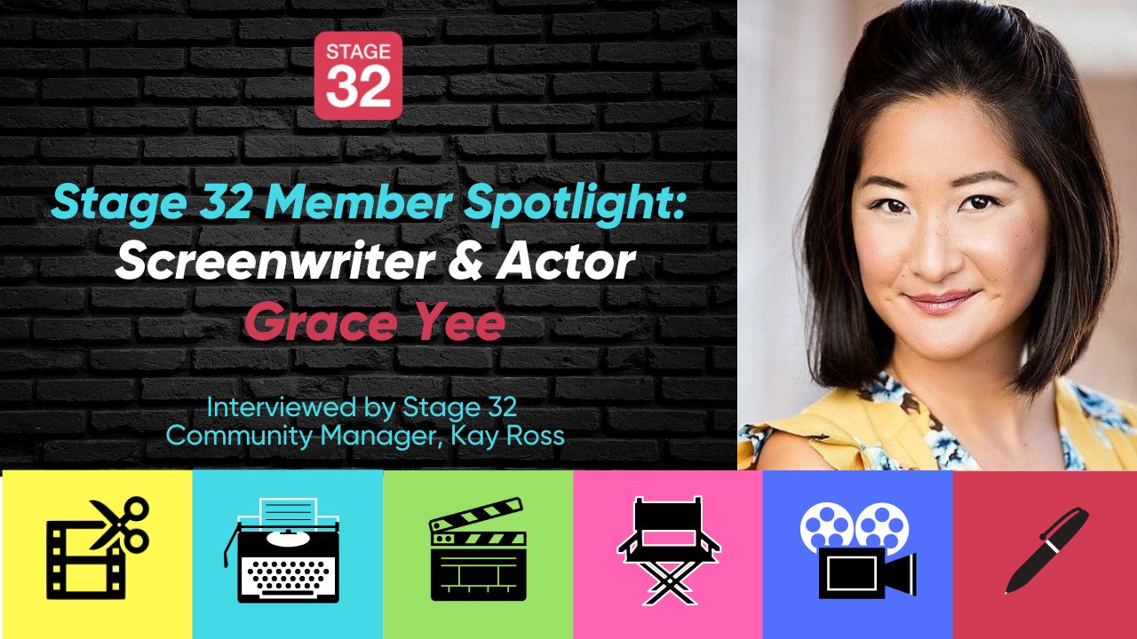 Stage 32 Member Spotlight: Actor & Writer Grace Yee