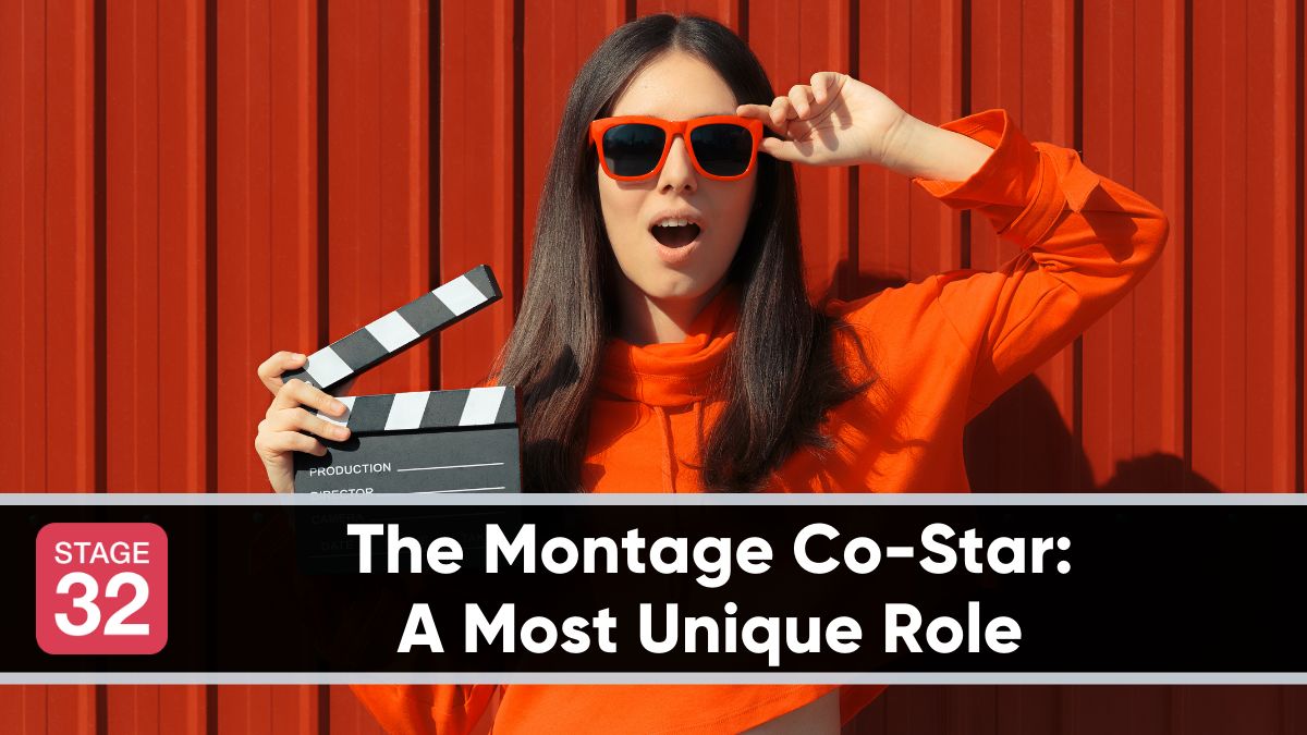 The Montage Co-Star: A Most Unique Role 