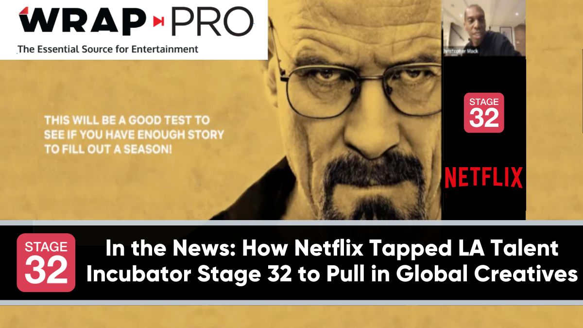 In the News: How Netflix Tapped LA Talent Incubator Stage 32 to Pull in Global Creatives