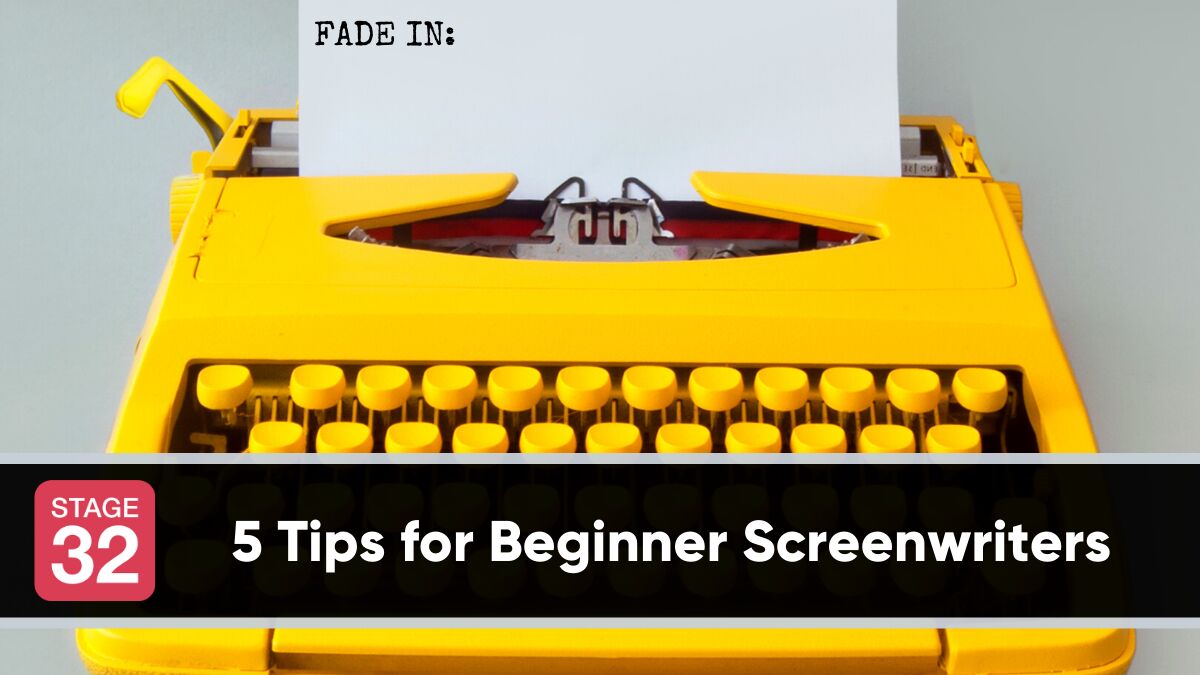 5 Tips for Beginner Screenwriters