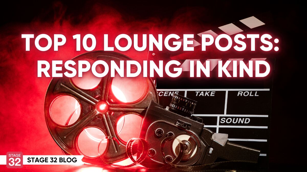 Top 10 Lounge Posts - Responding in Kind