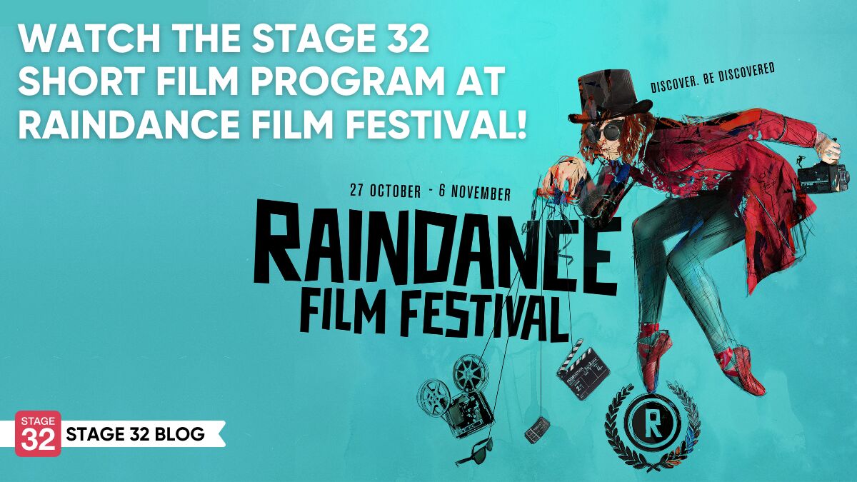 Watch the Stage 32 Short Film Program at Raindance Film Festival!