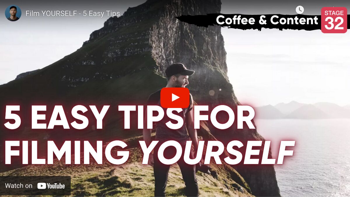 Coffee & Content: 5 Tips for Filming Yourself & 7 Ways to Memorize Lines Fast