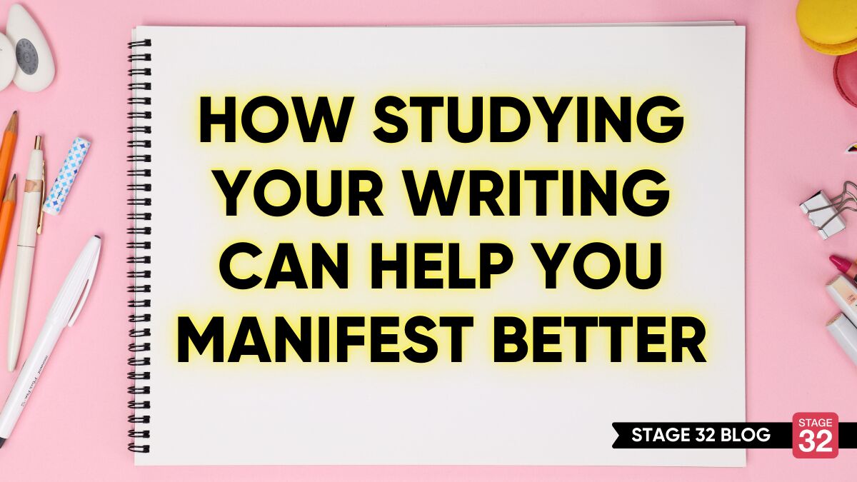 How Studying Your Writing can Help You Manifest Better