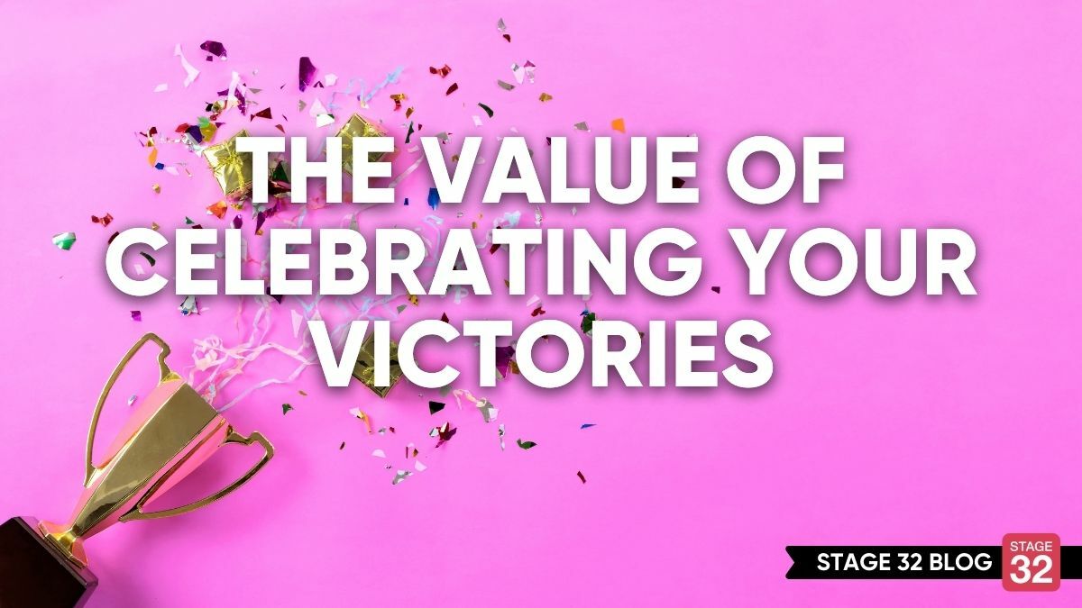 The Value of Celebrating Your Victories