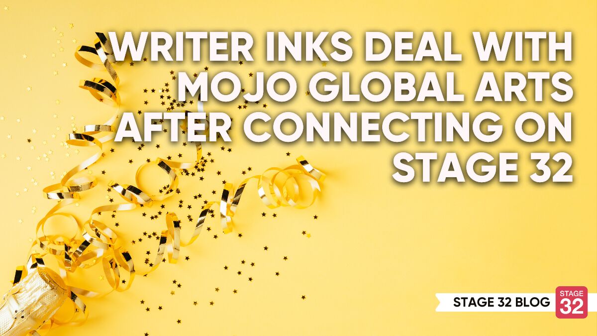 Writer Inks Deal with MoJo Global Arts After Connecting Through Stage 32