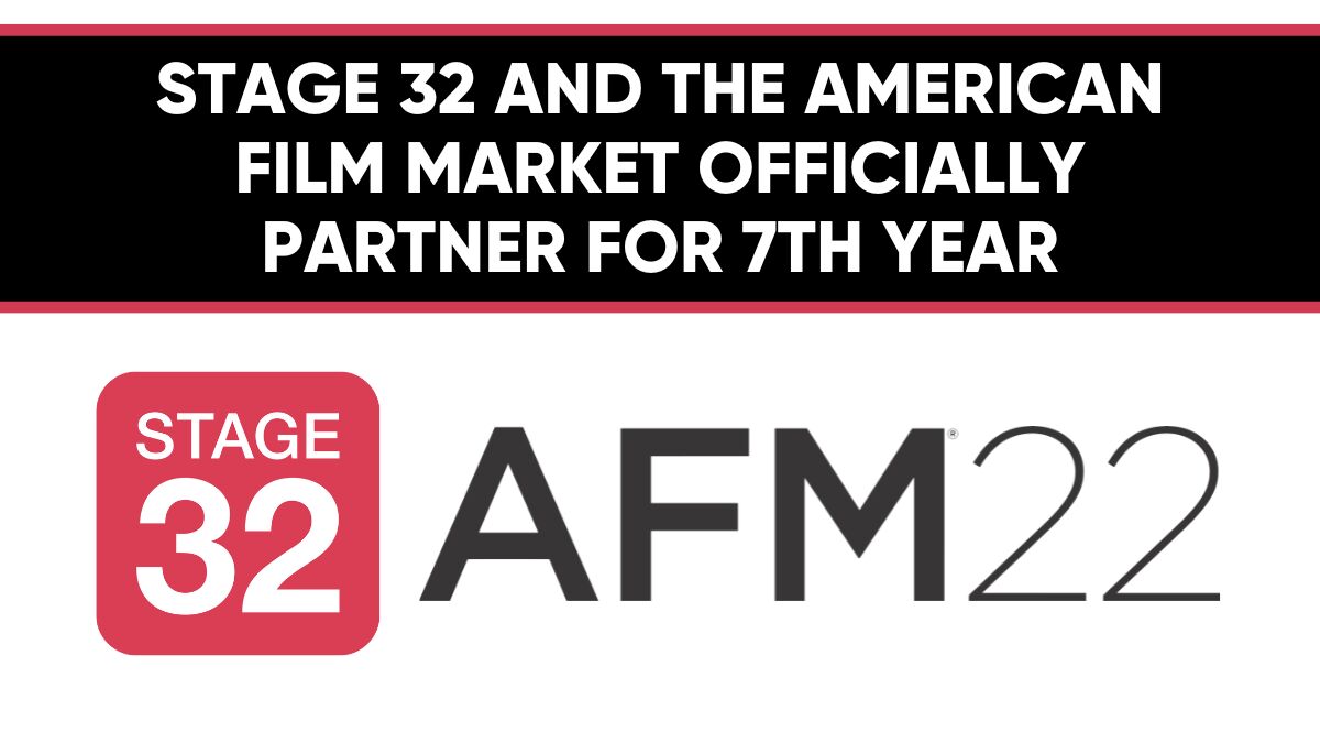 Stage 32 and the American Film Market Officially Partner for 7th Year