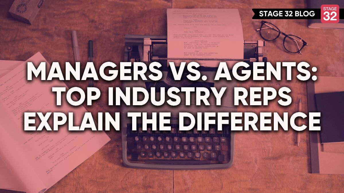 Managers vs. Agents: Top Industry Reps Explain the Difference