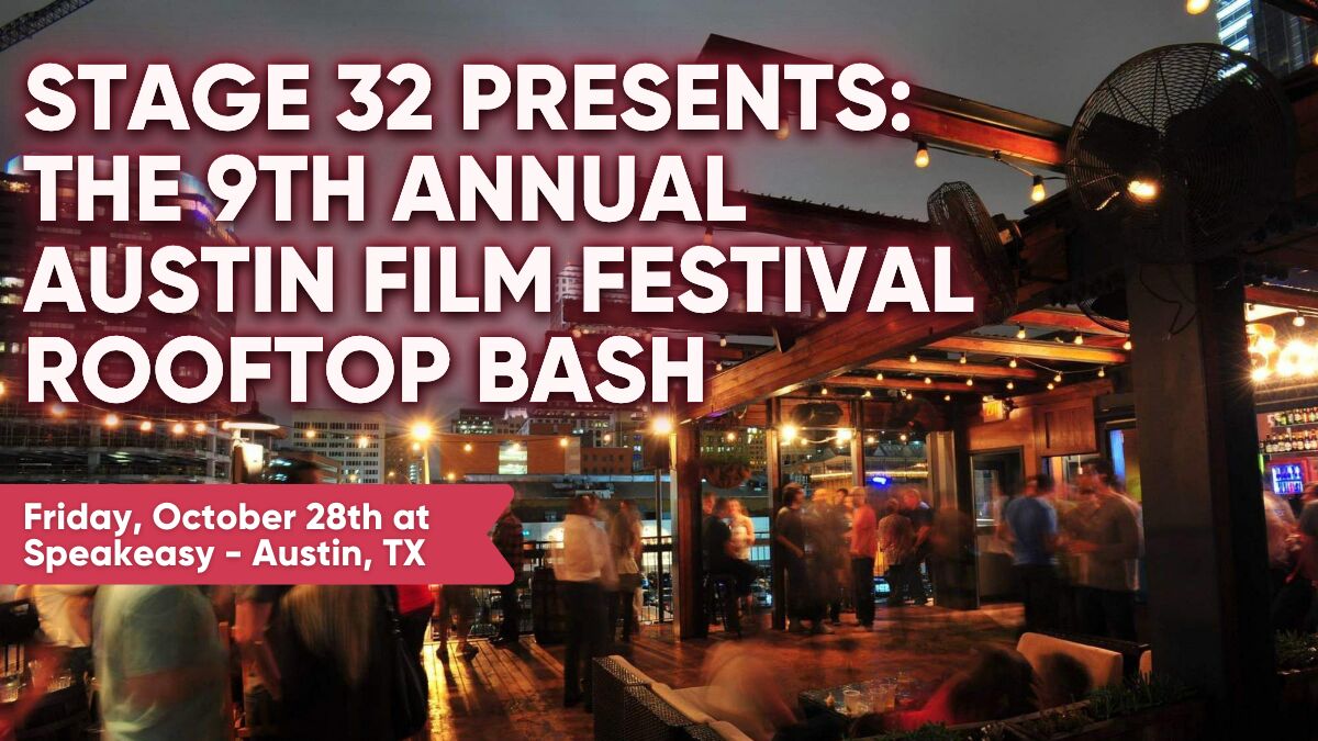 Stage 32 Presents: The 9th Annual Austin Film Festival Rooftop Bash