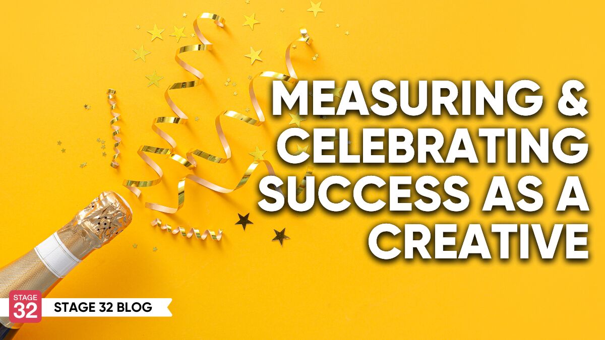 Measuring and Celebrating Success as a Creative