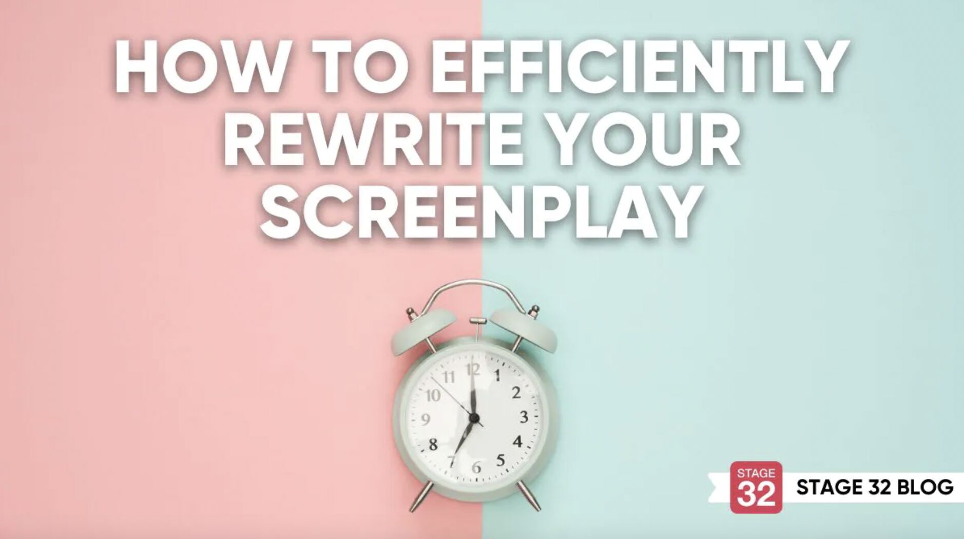 How to Efficiently Rewrite Your Screenplay