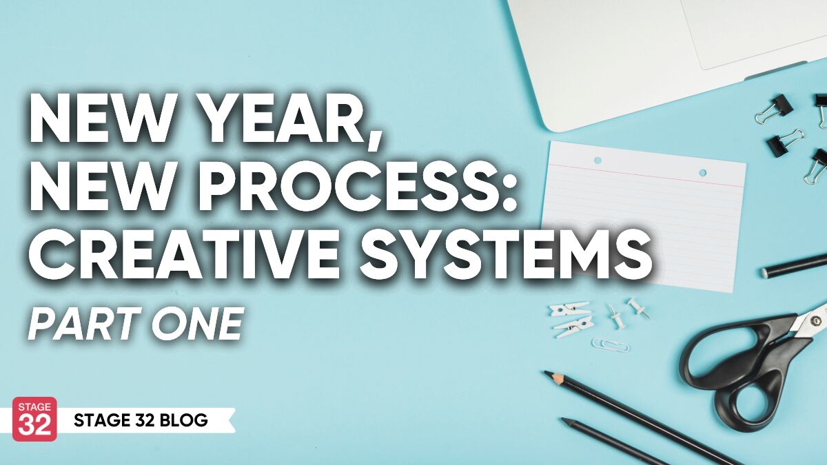 New Year, New Process: Creative Systems