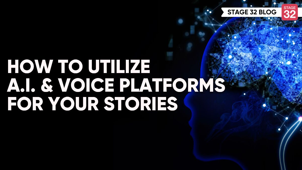 How to Utilize A.I. And Voice Platforms For Your Stories