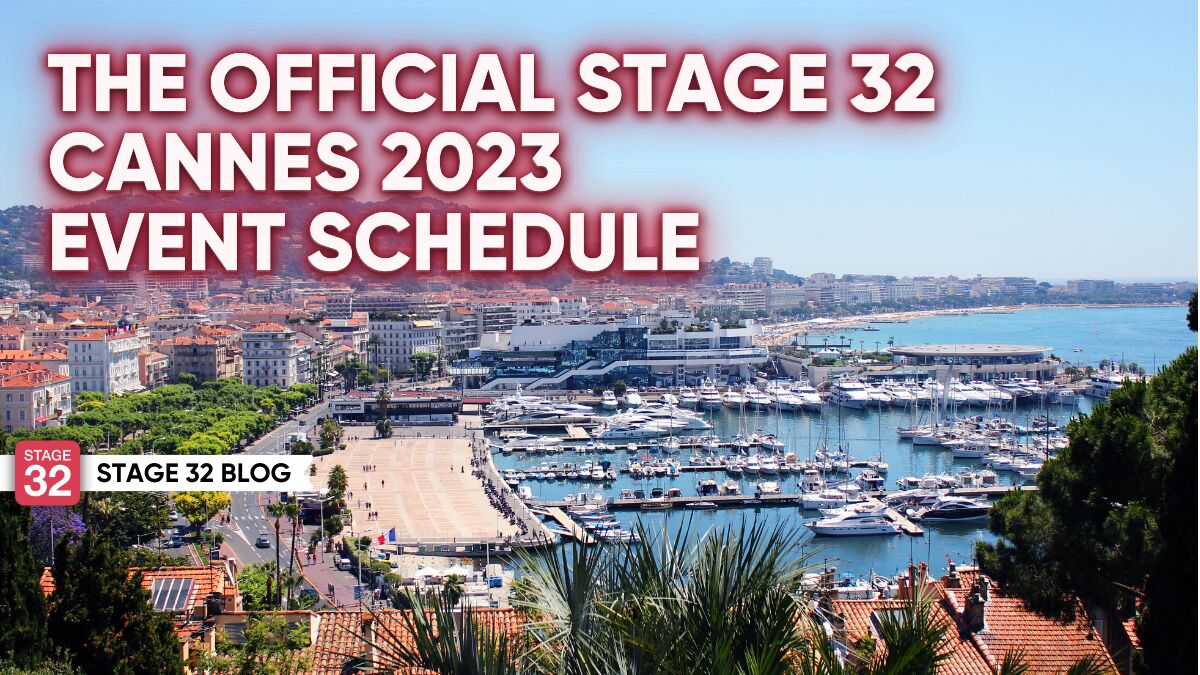 The Official Stage 32 Cannes 2023 Events Schedule