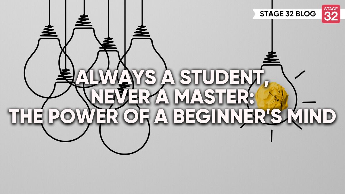Always A Student, Never A Master: The Power Of A Beginner's Mind