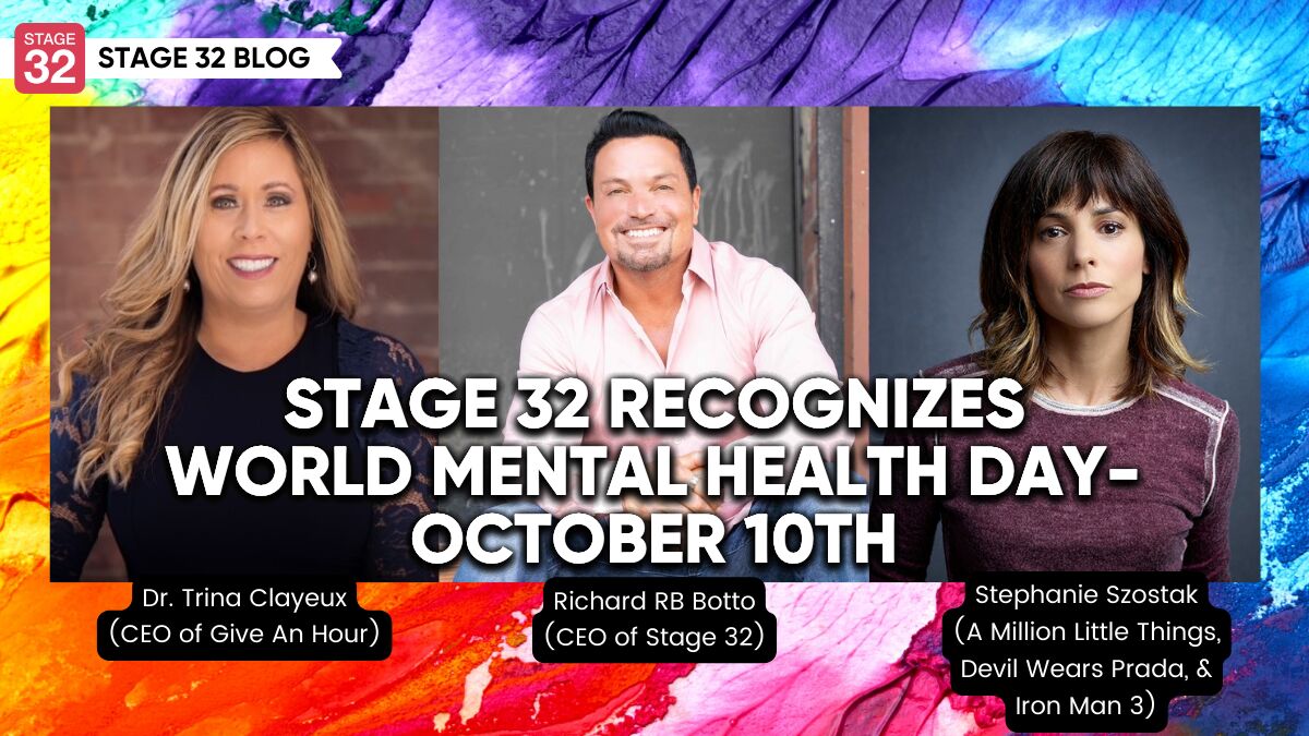 Stage 32 Recognizes World Mental Health Day - October 10th