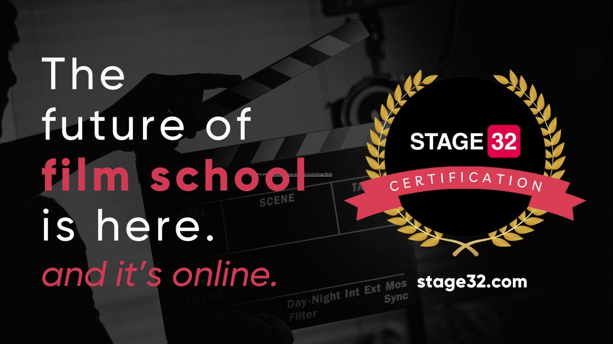 The Future of Film School is Here | Stage 32 Launches Global Entertainment Career Certifications